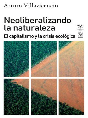 cover image of Neoliberalizando la naturaleza